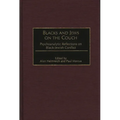 Blacks and Jews on the Couch: Psychoanalytic Reflections on Black-Jewish Conflict