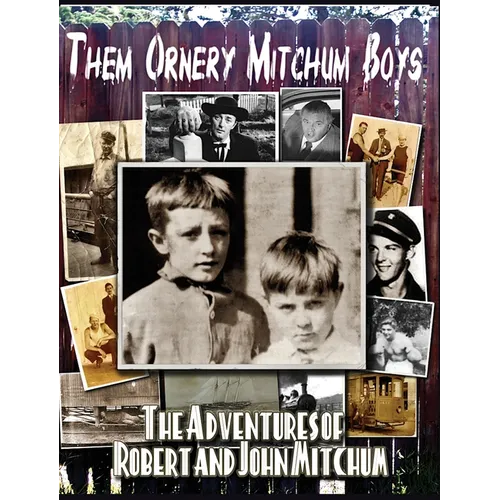 Them Ornery Mitchum Boys