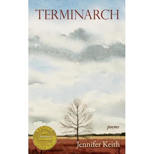 Terminarch (Able Muse Book Award for Poetry)