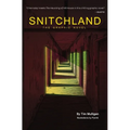 Snitchland: The Graphic Novel