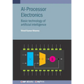 AI-Processor Electronics: Basic technology of artificial intelligence