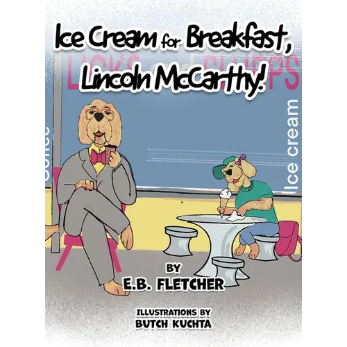 Ice Cream for Breakfast, Lincoln McCarthy!