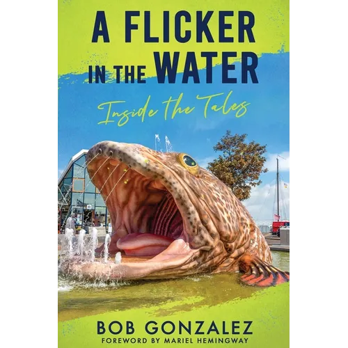 A Flicker in the Water: Inside the Tales