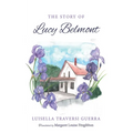 The Story of Lucy Belmont