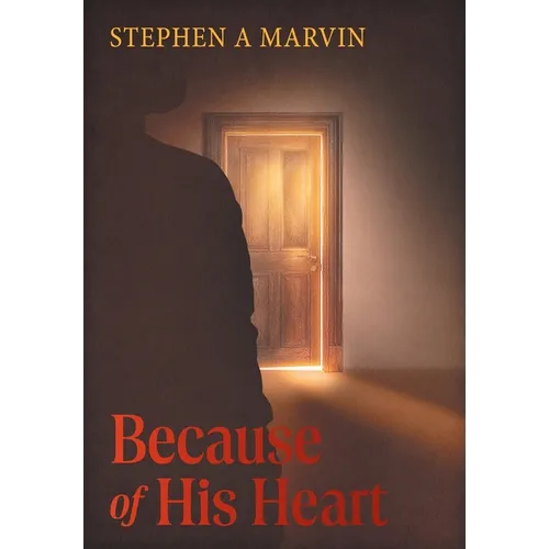 Because of His Heart