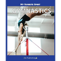My Favorite Sport: Gymnastics