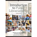 Introduction to Public Librarianship, Third Edition