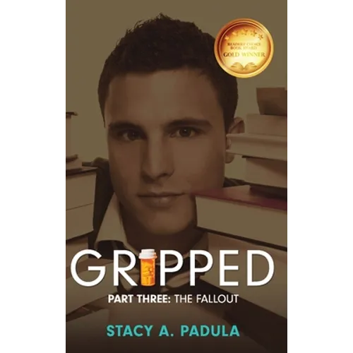 Gripped Part 3: The Fallout