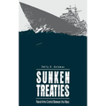 Sunken Treaties: Naval Arms Control Between the Wars