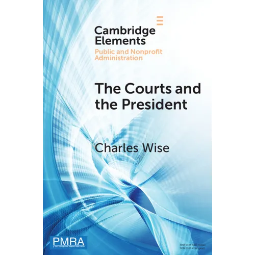 The Courts and the President
