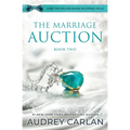 The Marriage Auction: Book Two