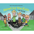 Saved by the Kids: The Big Fib