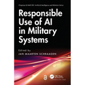 Responsible Use of AI in Military Systems