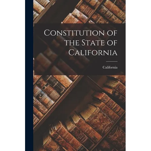 Constitution of the State of California