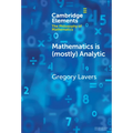 Mathematics is (mostly) Analytic