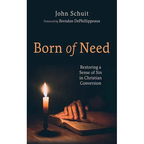Born of Need