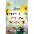 Everything/Nothing/Someone: A Memoir