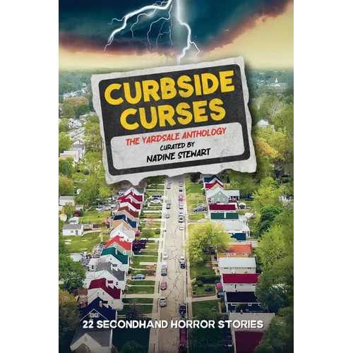 Curbside Curses: The Yardsale Anthology