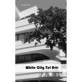 White City Tel Aviv