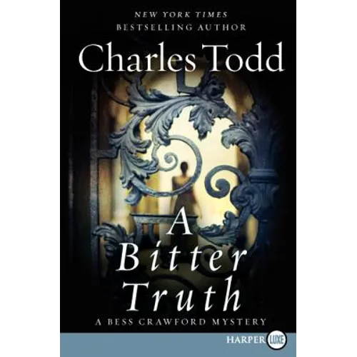A Bitter Truth: A Bess Crawford Mystery