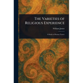 The Varieties of Religious Experience