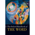 The Oxford Handbook of the Word