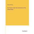 War Powers Under the Constitution of the United States