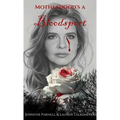 Motherhood's a Bloodsport