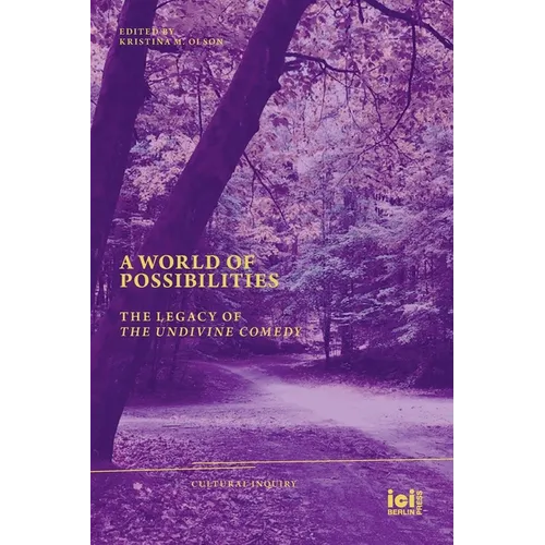 A World of Possibilities: The Legacy of 'The Undivine Comedy'