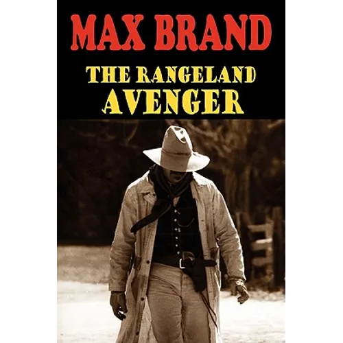 The Rangeland Avenger