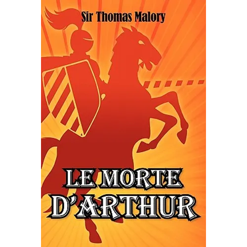 Le Morte D'Arthur