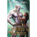 I Married A Minotaur
