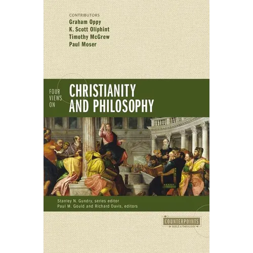 The Four Views on Christianity and Philosophy