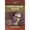 Those Barren Leaves