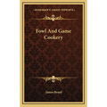 Fowl and Game Cookery
