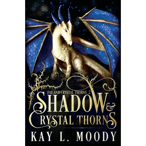 Shadow and Crystal Thorns