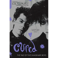 Cured: The Tale of Two Imaginary Boys
