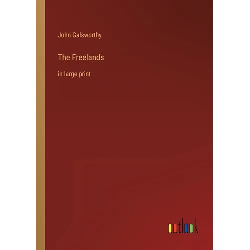 The Freelands: in large print