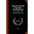 Transactions Of The Sixth International Congress On Tuberculosis. Washington, September 28 To October 5, 1908: Pt. 2 Proceedings Of Section Ii: Clinic