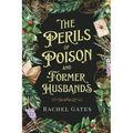 The Perils of Poison and Former Husbands