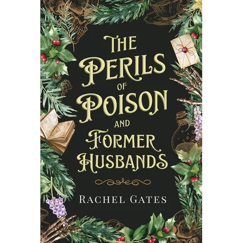 The Perils of Poison and Former Husbands