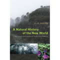 A Natural History of the New World: The Ecology and Evolution of Plants in the Americas