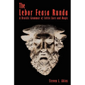 The Lebor Feasa Runda: A Druidic Grammar of Celtic Lore and Magic
