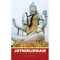 Jothirlingam: The Indian Temple Guide