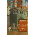 Letters on Familiar Matters (Rerum Familiarium Libri), Vol. 1, Books I-VIII