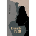 Scream of the Falcon