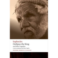 Oedipus the King and Other Tragedies: Oedipus the King, Aias, Philoctetes, Oedipus at Colonus