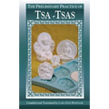The Preliminary Practice of TSA-TSAS