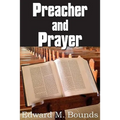 Preacher and Prayer