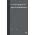Comparative Democratization and Peaceful Change in Single-Party-Dominant Countri